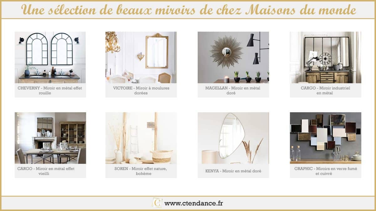 une sélection de beaux miroirs de chez maison du monde