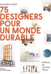 75 Designers Pour Un Monde Durable