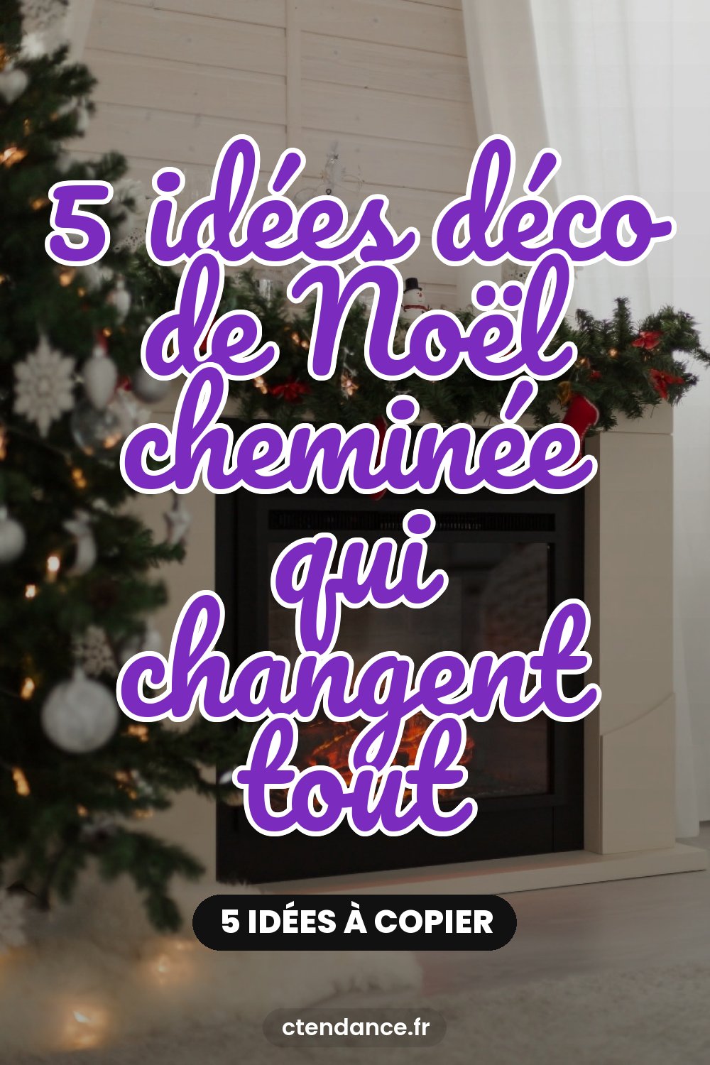 5 idées déco de Noël cheminée qui changent tout