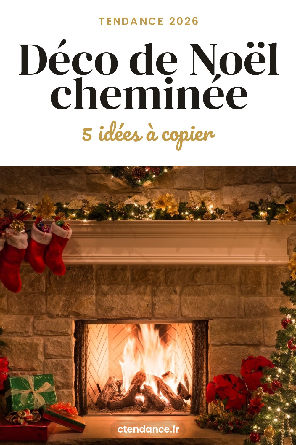 Déco de Noël cheminée : 5 idées à copier (2026)