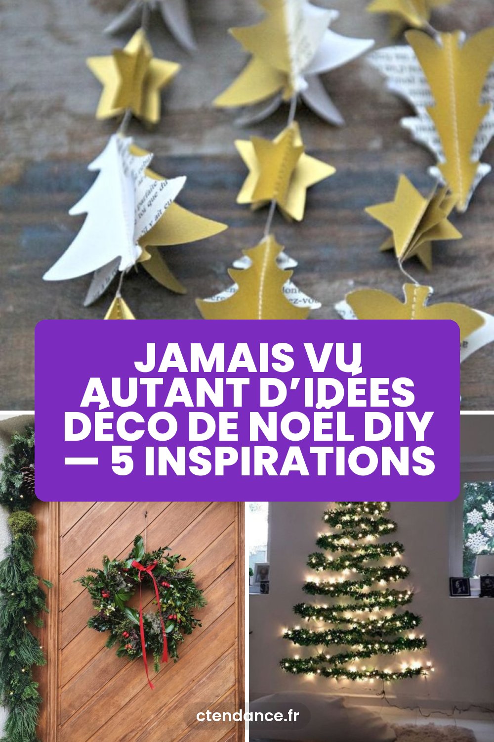 Jamais vu autant d’idées déco de Noël DIY — 5 inspirations