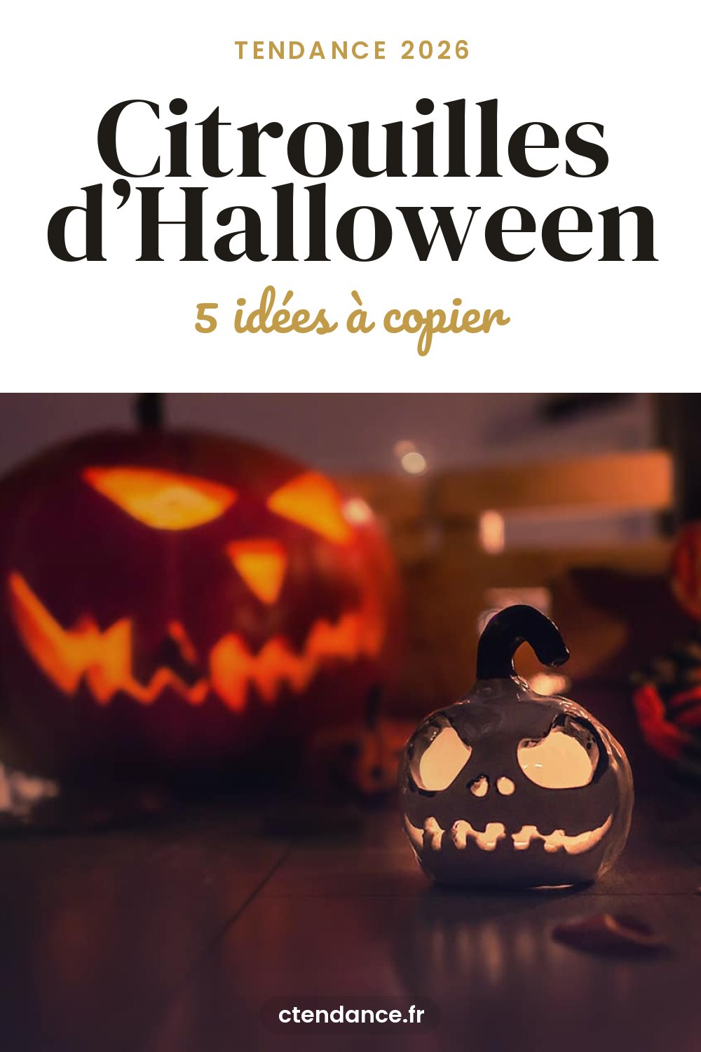 Citrouilles d’Halloween : 5 idées à copier (2026)