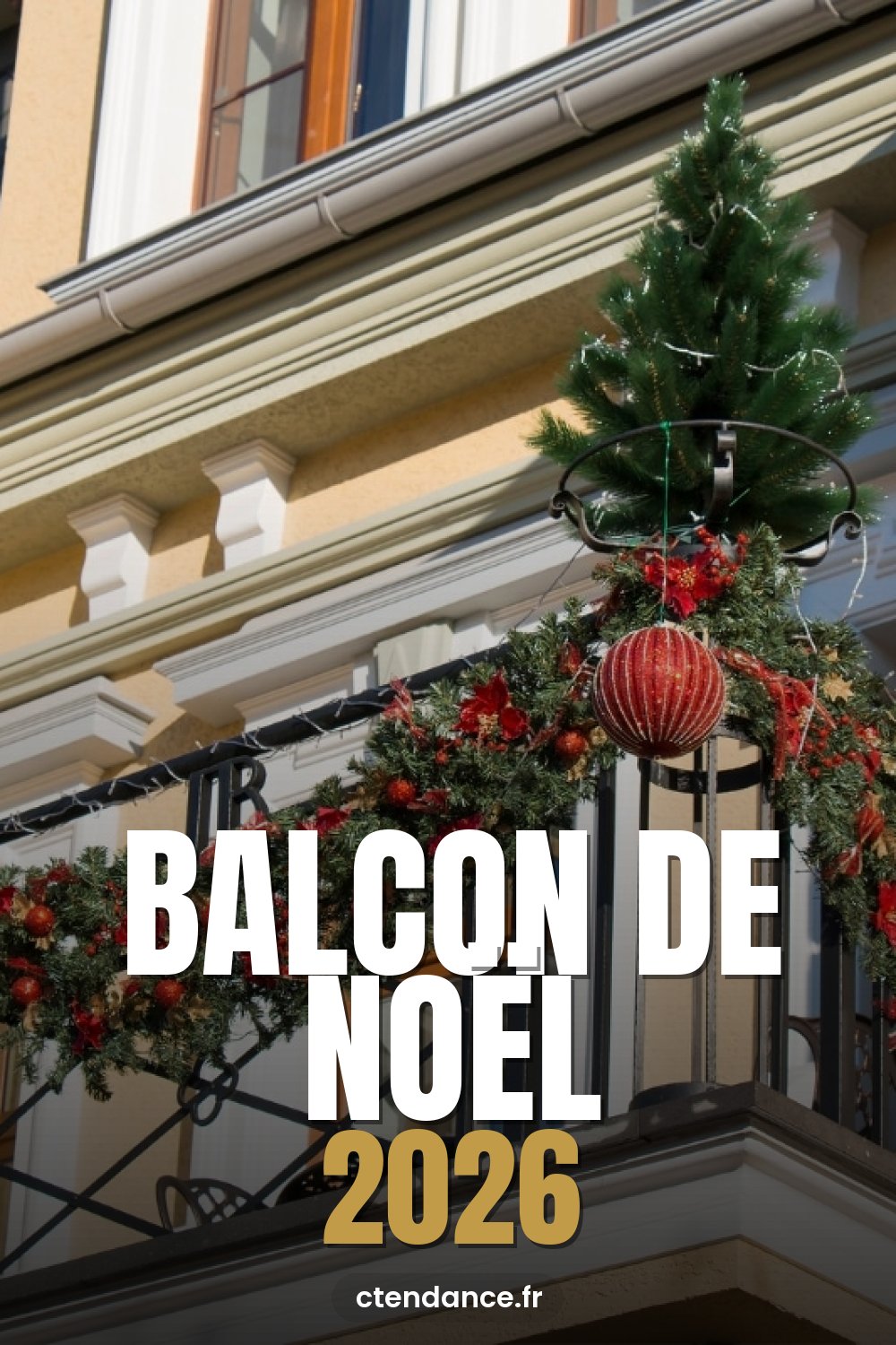 Idées balcon de Noël 2026