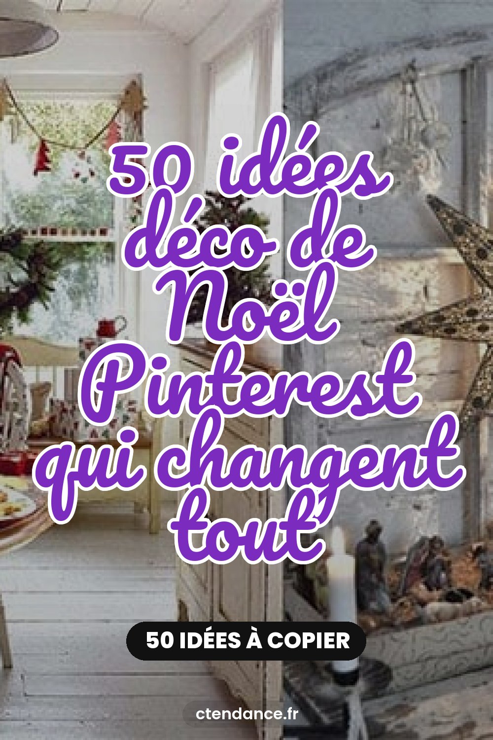50 idées déco de Noël Pinterest qui changent tout