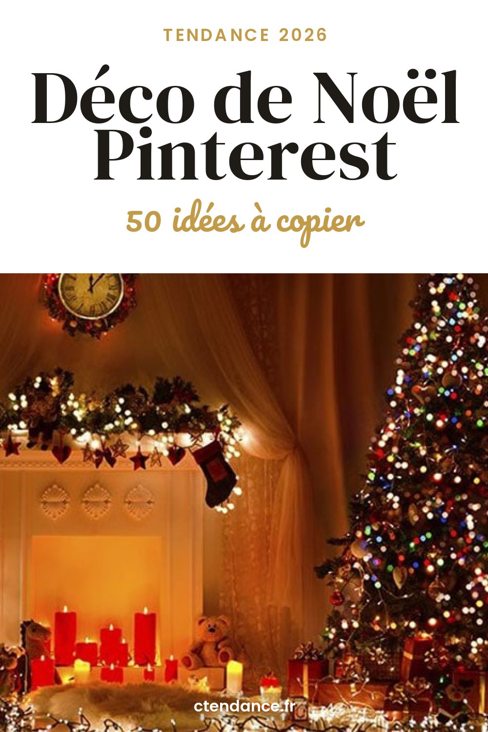Déco de Noël Pinterest : 50 idées à copier (2026)
