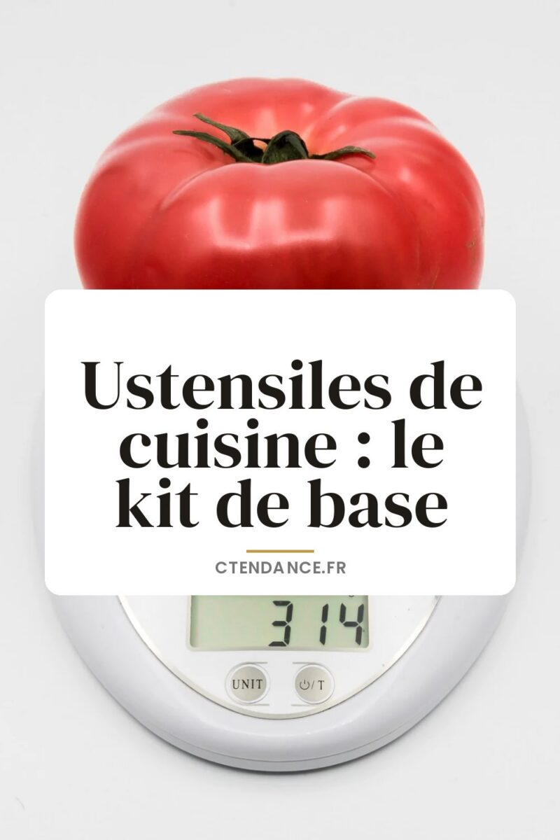 Ustensiles de cuisine : le kit de base